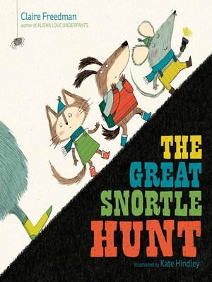 cover image of The Great Snortle Hunt